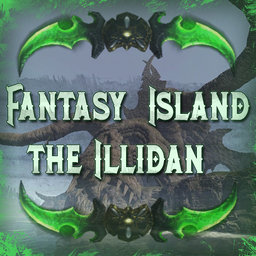 Fantasy Island The Illidan